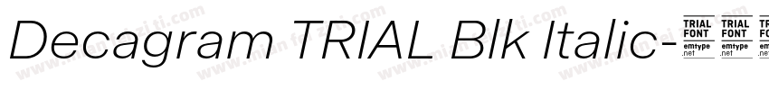 Decagram TRIAL Blk Italic字体转换